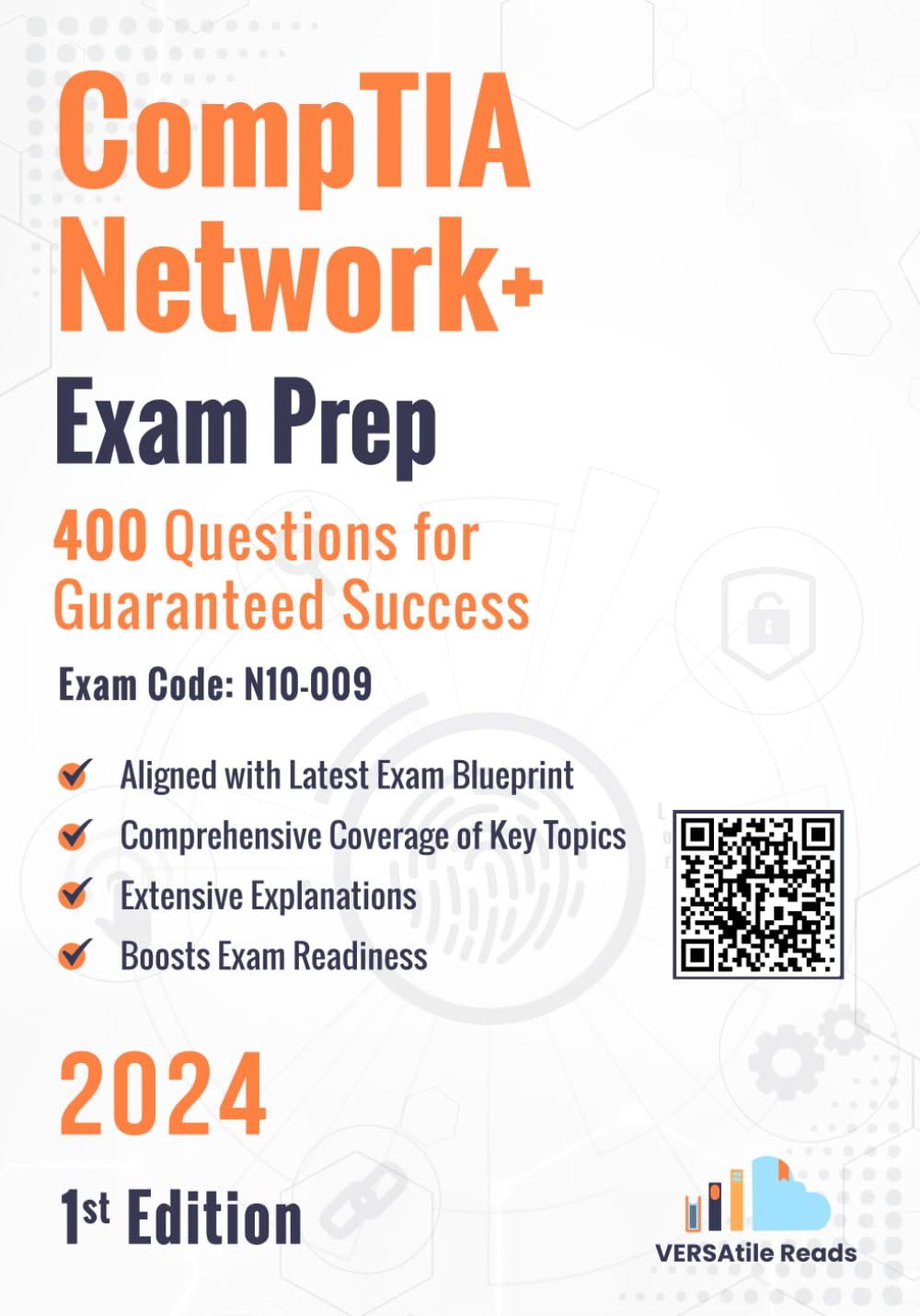 CompTIA Network+ Exam Prep 400 Practice Questions Exam Code N10-009