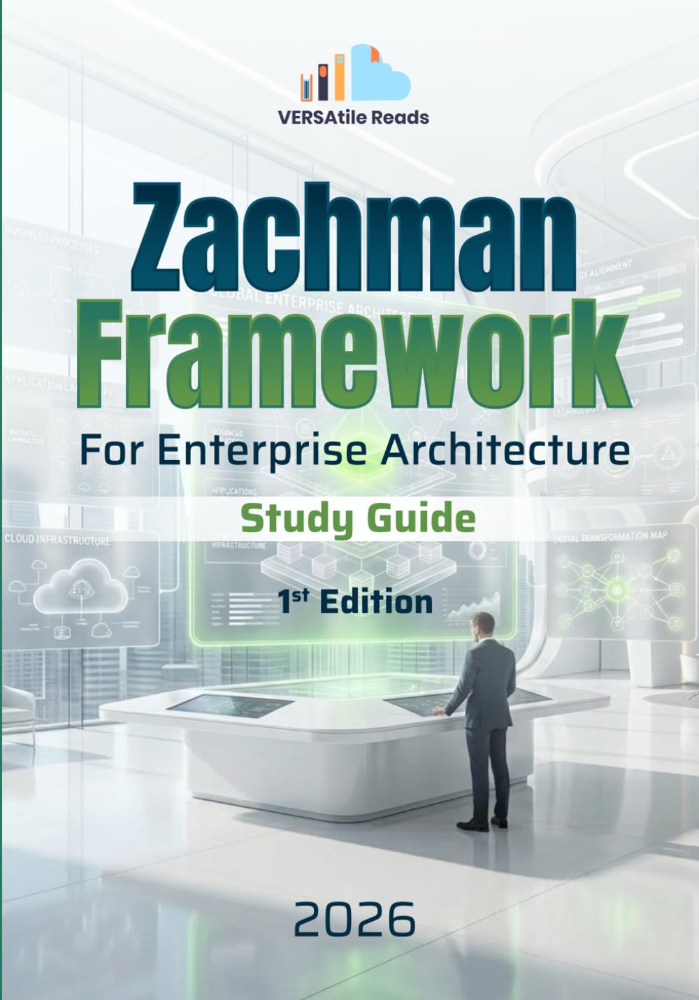 Zachman Framework For Enterprise Architecture Study Guide